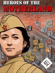 Heroes of the Motherland (new from LnL Publishing)