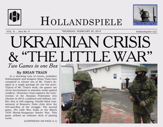 Ukrainian Crisis & The Little War (new from Hollandspiele)