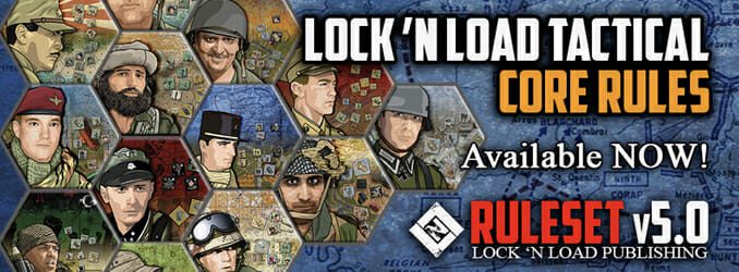 Lock ‘n Load Tactical v5.0 Core Rules (new from Lock ‘n Load Publishing)