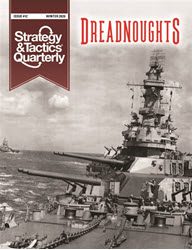 Strategy & Tactics Quarterly, Issue 12: Dreadnoughts