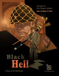 Black Hell: The Battle for Los Negros Island (new from High Flying Dice Games)