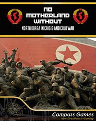 No Motherland Without (new from Compass Games)