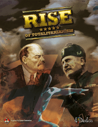 Rise of Totalitarianism (new from 4 Dados)