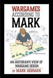 Wargames According to Mark (new from GMT Games)