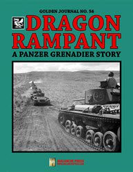 Panzer Grenadier: Golden Journal, Issue 56 Dragon Rampant (new from Avalanche Press)