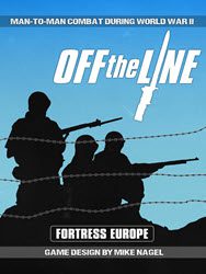 Off the Line: Man-to-Man Combat During WWII (new from Relative Range)