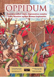 OPPIDUM: Celtic Warriors Against Roman Legionaries (new from Historic-One)