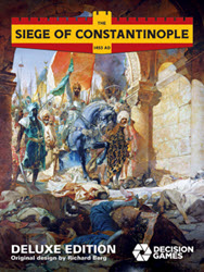 Siege of Constantinople, Deluxe Edition (new from Decision Games)